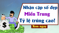 Soi cầu dự đoán Xổ Số Miền Trung ngày 22/03/2025 - Dự đoán XSMT 22-03-2025